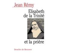 Elisabeth de la Trinité et la prière