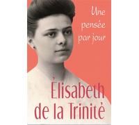 Elisabeth de la trinite: une pensee par jour - DE LA ELISABETH - Mediaspaul - Poche - Essai