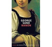 Elisabeth Edl George Sand Nanon: Roman (Relié)