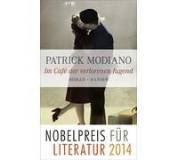 Elisabeth Edl Patrick Modiano Im Café der verlorenen Jugend: Roman (Relié)