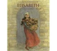 Gertrud Fussenegger – Elisabeth – Relié – Tyrolia