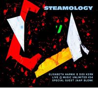 Elisabeth Harnik;Didi Kern;Jaap Blonk - Steamology