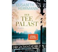 Elisabeth Herrmann Der Teepalast: Roman (Poche)