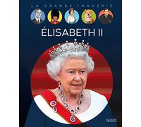 Sabine Boccador – Elisabeth II – Document jeunesse – Cartonné