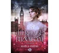 Elisabeth L'héritage des Birnagam, T1 - Maëla Pietri - Éditions Lux&Nox - ebook (ePub) - Livre