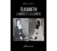 Élisabeth - L'ombre et la lumière