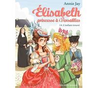 Elisabeth T14 L'Enfant trouvé