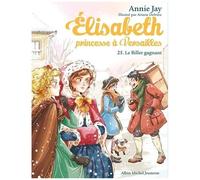 Elisabeth, Princesse À Versailles - Tome 25 - Le Billet Gagnant