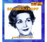 Elisabeth Schwarzkopf: Legendary Recordings by Elisabeth Schwarzkopf (2013-05-03)