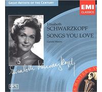 Elisabeth Schwarzkopf - Songs You Love by Elisabeth Schwarzkopf (2006-07-03)