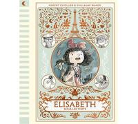 Elisabeth sous les toits - Vincent Cuvellier - Little Urban - relié - Roman junior