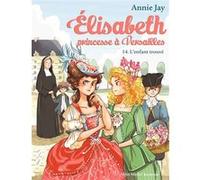 Elisabeth T14 L'Enfant trouvé