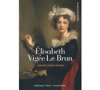 Élisabeth Vigée Le Brun Geneviève Haroche-Bouzinac (Auteur)