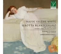 Elisabetta Paglia, Christopher Howell - Maude Valérie White: Isaotta Blanzesman