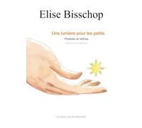 Elise Bisschop: Une lumière pour les petits