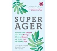 Elise Marie Collins Super Ager (Poche)
