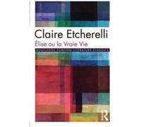 Elise ou la Vraie Vie by Claire Etcherelli Paperback Book Claire Etcherelli (Auteur)