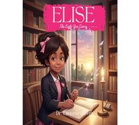 Elise: The Light You Carry