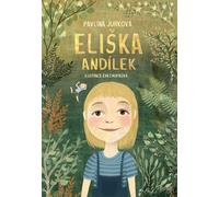 Eliška Andílek (Jurková Pavlína)