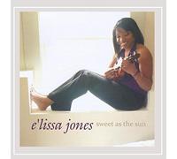 E'lissa Jones - Sweet As The Sun