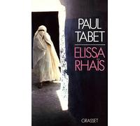 Elissa Rhaïs - roman - Paul Tabet - Grasset - Livre