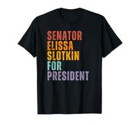 Elissa Slotkin pour la militante politique de soutien du président T-Shirt