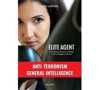 Elite Agent: The Inspiring Story of a Woman in the Intelligence Service