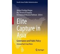 Elite Capture in Asia: Governance and Public Policy