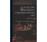 Elite Des Monuments Céramographiques