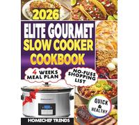 Elite Gourmet Slow Cooker Cookbook: Quick & Easy Everyday Family Meals Recipe Book for the 8.5-Quart Digital Programmable Slow Cooker with Budget-Friendly, Time-Saving Dishes