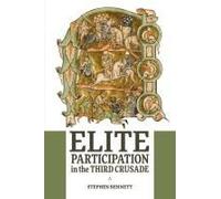 Elite Participation In The Third Crusade