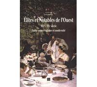 ELITES ET NOTABLES DANS L OUEST DE LA FRANCE