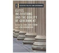 Elites, Institutions And The Quality Of Government