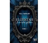 Elitistah, T1. Le Cavalier Solitaire