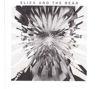 Eliza and the Bear - Eliza and The Bear [Import]