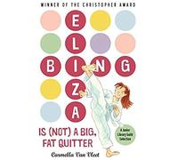 Eliza Bing Is (Not) A Big, Fat Quitter