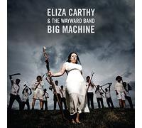 Eliza Carthy & The Wayward Band Big Machine (Vinyl) 12" Album