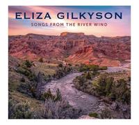 Eliza Gilkyson - Songs From The River Wind [Cd]