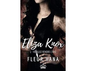 Eliza Knox, Tome 1 : Veuillez rendre l'âme