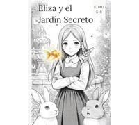 Eliza y el Jardín Secreto(Cómics para niños)
