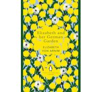 Elizabeth and her German Garden