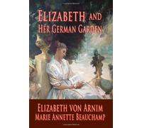 Elizabeth And Her German Garden