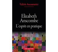 Elizabeth Anscombe. L'esprit en pratique