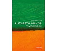 Elizabeth Bishop – Elizabeth Bishop: A Very Short Introduction – Livre en anglais – Broché