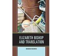 Elizabeth Bishop And Translation