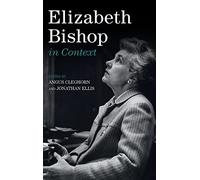 Elizabeth Bishop In Context