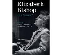 Elizabeth Bishop in Context – Cambridge University Press