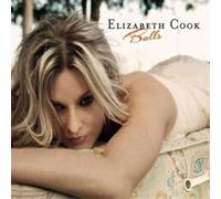 Elizabeth Cook – Balls – Vinyle LP – Édition 10e anniversaire