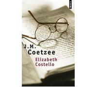 Elizabeth Costello Huit leçons - John Maxwell Coetzee - Points - Poche - Roman