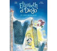 Elizabeth et Diego - Tome 1 - Une vampire dans mon placard - Swann Meralli - Dargaud - cartonné - Bande dessinée jeunesse